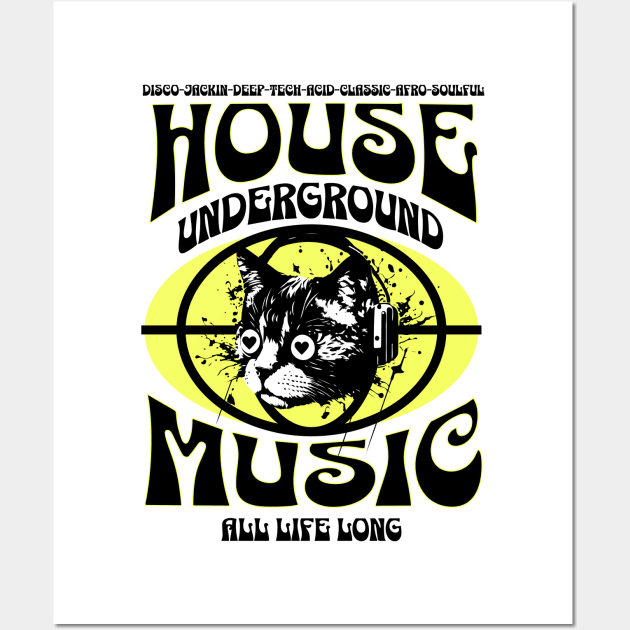 HOUSE MUSIC  - Underground Cat (Black/Yellow) Wall Art by DISCOTHREADZ 